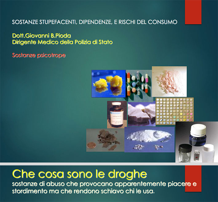 Sostanze stupefacenti, dipendenze e rischi del consumo